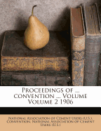 Proceedings of ... Convention ... Volume Volume 2 1906