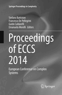 Proceedings of Eccs 2014: European Conference on Complex Systems