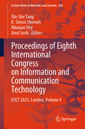 Proceedings of Eighth International Congress on Information and Communication Technology: ICICT 2023, London, Volume 4