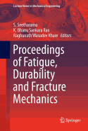 Proceedings of Fatigue, Durability and Fracture Mechanics