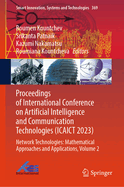 Proceedings of International Conference on Artificial Intelligence and Communication Technologies (Icaict 2023): Network Technologies: Mathematical Approaches and Applications, Volume 2