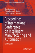 Proceedings of International Conference on Intelligent Manufacturing and Automation: ICIMA 2022