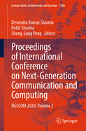 Proceedings of International Conference on Next-Generation Communication and Computing: NGCCOM 2024, Volume 2