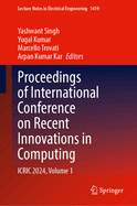 Proceedings of International Conference on Recent Innovations in Computing: ICRIC 2023, Volume 1