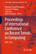 Proceedings of International Conference on Recent Trends in Computing: ICRTC 2022