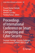 Proceedings of International Conference on Smart Computing and Cyber Security: Strategic Foresight, Security Challenges and Innovation (Smartcyber 2020)