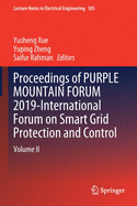 Proceedings of Purple Mountain Forum 2019-International Forum on Smart Grid Protection and Control: Volume II