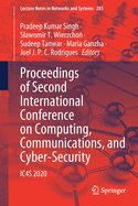 Proceedings of Second International Conference on Computing, Communications, and Cyber-Security: Ic4s 2020