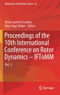 Proceedings of the 10th International Conference on Rotor Dynamics - Iftomm: Vol. 3