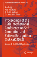 Proceedings of the 15th International Conference on Soft Computing and Pattern Recognition (SoCPaR 2023): Volume 1:  Smart Healthcare
