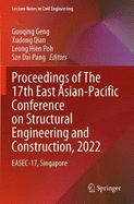 Proceedings of The 17th East Asian-Pacific Conference on Structural Engineering and Construction, 2022: EASEC-17, Singapore