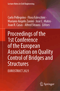 Proceedings of the 1st Conference of the European Association on Quality Control of Bridges and Structures: EUROSTRUCT 2021