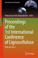 Proceedings of the 1st International Conference of Lignocellulose: ICON-LIG 2021