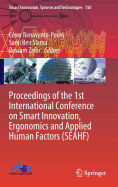 Proceedings of the 1st International Conference on Smart Innovation, Ergonomics and Applied Human Factors (Seahf)