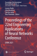Proceedings of the 22nd Engineering Applications of Neural Networks Conference: Eann 2021