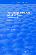 Proceedings of the 43rd Industrial Waste Conference May 1988, Purdue University