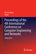 Proceedings of the 4th International Conference on Computer Engineering and Networks: Cenet2014