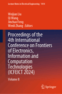 Proceedings of the 4th International Conference on Frontiers of Electronics, Information and Computation Technologies (ICFEICT 2024): Volume I
