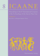 Proceedings of the 8th International Congress on the Archaeology of the Ancient Near East: 30 April - 4 May 2012, University of Warsaw Volume 2: Excavation and Progress Reports, Posters