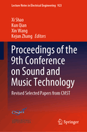 Proceedings of the 9th Conference on Sound and Music Technology: Revised Selected Papers from CMST