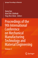 Proceedings of the 9th International Conference on Mechanical Manufacturing Technology and Material Engineering: Volume 2