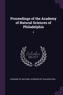 Proceedings of the Academy of Natural Sciences of Philadelphia: 4