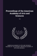 Proceedings of the American Academy of Arts and Sciences: 13