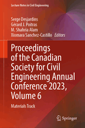 Proceedings of the Canadian Society for Civil Engineering Annual Conference 2023, Volume 1: General Track