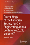 Proceedings of the Canadian Society for Civil Engineering Annual Conference 2023, Volume 7: Materials Track