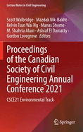 Proceedings of the Canadian Society of Civil Engineering Annual Conference 2021: CSCE21 Environmental Track