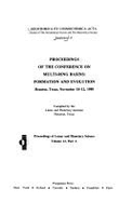 Proceedings of the Conference on Multi-Ring Basins--Formation and Evolution, Houston, Texas, November 10-12, 1980