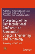 Proceedings of the First International Conference on Aeronautical Sciences, Engineering and Technology: Proceedings of ICASET 2023