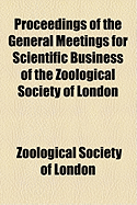 Proceedings of the General Meetings for Scientific Business of the Zoological Society of London