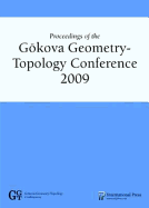 Proceedings of the Gokova Geometry--Topology Conference 2009