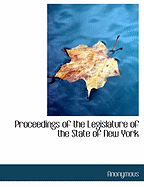 Proceedings of the Legislature of the State of New York