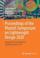 Proceedings of the Munich Symposium on Lightweight Design 2020: Tagungsband Zum Mnchner Leichtbauseminar 2020