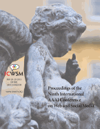 Proceedings of the Ninth International AAAI Conference on Web and Social Media (Icwsm 2015)