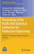 Proceedings of the Pacific Rim Statistical Conference for Production Engineering: Big Data, Production Engineering and Statistics