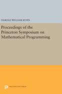 Proceedings of the Princeton Symposium on Mathematical Programming