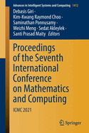 Proceedings of the Seventh International Conference on Mathematics and Computing: ICMC 2021