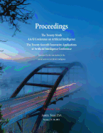 Proceedings of the Twenty-Ninth AAAI Conference on Artificial Intelligence and the Twenty-Seventh Innovative Applications of Artificial Intelligence Conference Volume Six