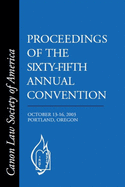 Proceedings of theSixty-Fifth Annual Convention: Portland, Oregon October 13-16, 2003