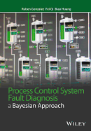 Process Control System Fault Diagnosis: A Bayesian Approach