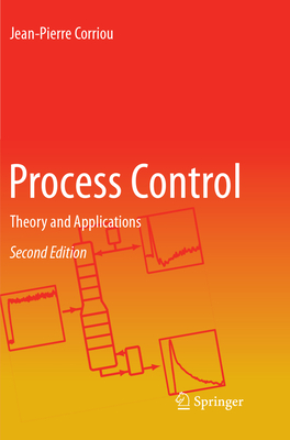 Process Control: Theory and Applications - Corriou, Jean-Pierre