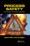 Process Safety: Key Concepts and Practical Approaches