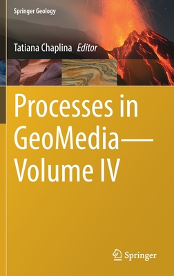 Processes in Geomedia--Volume IV - Chaplina, Tatiana (Editor)