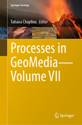 Processes in Geomedia--Volume VII - Chaplina, Tatiana (Editor)