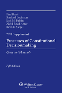 Processes of Constitional Decisionmaking, 2011 Supplement