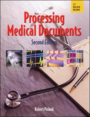 Processing Medical Documents - Poland, Robert P, and Poland Robert