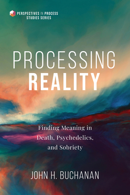 Processing Reality - Buchanan, John H